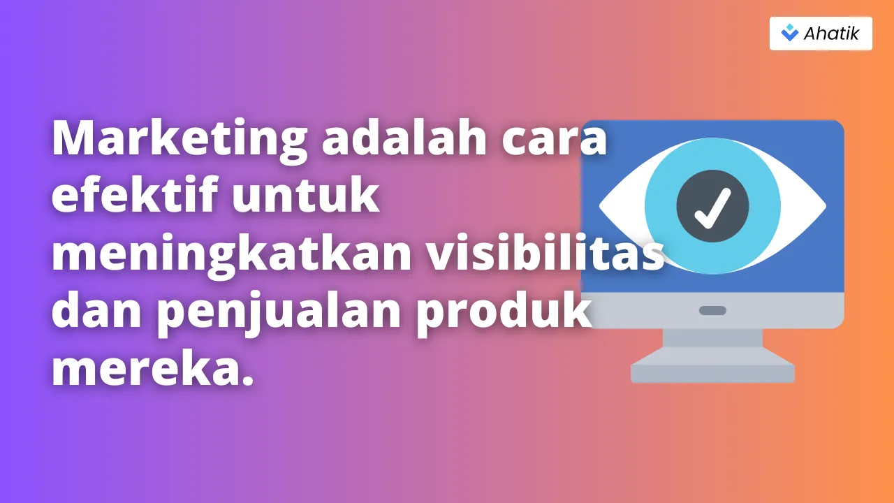 Cara Efektif Meningkatkan Visibilitas - Ahatik.com